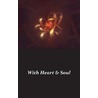 With heart en soul by Naomi Beverloo