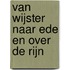 Van Wijster naar Ede en over de Rijn