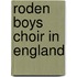 Roden Boys Choir In England