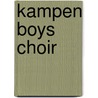 Kampen Boys Choir door Bouwe R. Dijkstra