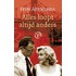 Alles loopt altijd anders