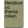 Literatuur UC thema Roken door Uc campus