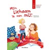 Mijn lichaam is van mij! door Dagmar Geisler