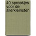 40 sprookjes voor de allerkleinsten