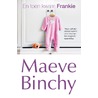 En toen kwam Frankie Een huis vol familie door Maeve Binchy