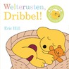 Welterusten, Dribbel! door Eric Hill