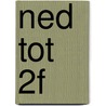 NED TOT 2F door Kim de Bakker