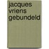 Jacques Vriens gebundeld