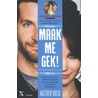 Maak me gek! door Matthew Quick