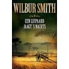 Een luipaard jaagt 's nachts door Wilbur Smith