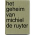 Het geheim van Michiel de Ruyter