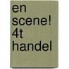 En scene! 4T handel door Kerckhove
