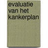 Evaluatie van het Kankerplan door Elke van Hoof