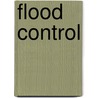 Flood control door Onbekend