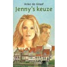 Jenny's keuze by Anke de Graaf