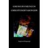 Grenservaringen - Christuservaringen door Siegwart Knijpenga