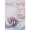 Bevallen? natuurlijk! door Nelly Slits