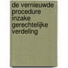 De vernieuwde procedure inzake gerechtelijke verdeling door Patrick Hofströssler