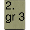 2. gr 3 door S. Huitema