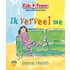 Ik verveel me!