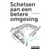 Schetsen aan een betere omgeving