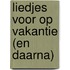 Liedjes voor op vakantie (en daarna)