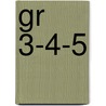 gr 3-4-5 by A. Huisman
