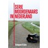 Seriemoordenaars in Nederland