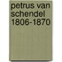 Petrus van Schendel 1806-1870