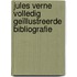 Jules Verne volledig geïllustreerde bibliografie