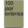 100 jaar Extensa by Unknown