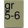 gr 5-6 door Peter Teunen