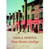 Waar Rome eindigt by Paola Soriga