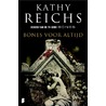 Bones voor altijd by Kathy Reichs