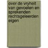 Over de vryheit van gevoelen en sprekenden rechtsgeleerden eigen