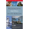 Bijzondere hotels in de bergen by Thijs Termeer