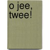 O jee, twee! door Steven Dijkman