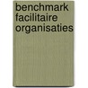 Benchmark facilitaire organisaties by Richard Lennartz