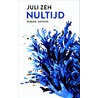 Nultijd door Juli Zeh