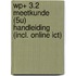 WP+ 3.2 Meetkunde (5u) Handleiding (incl. online ICT)