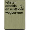 Teksten arbeids-, rij-, en rusttijden wegvervoer door Harry van Drongelen