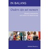 In balans Ouders zijn net mensen by Lidwien Boudens