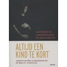 Altijd een kind te kort by Maria Pel