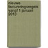 Nieuwe factureringsregels vanaf 1 januari 2013