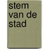 Stem van de Stad