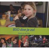 BSO doe je zo by Heleen van der Veld