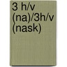 3 h/v (na)/3h/v (nask) by Unknown