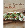 Le pain Quotidien kookboek door Jean-Pierre Gabriel