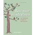 Reis naar mindfulness