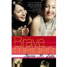 Brave meiden